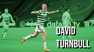 David Turnbull  Celtic  Passing Elegance  Goals Skills amp Assists 202021 [upl. by Fara503]