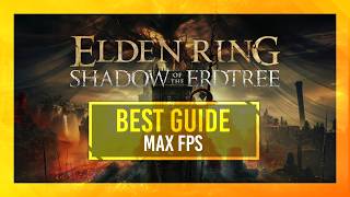 BEST Optimization Guide  Elden Ring Shadow of Erdtree  Max FPS  Best Settings [upl. by Jacobsohn]