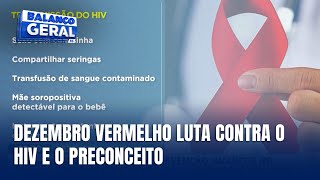 Campanha Dezembro Vermelho faz alerta à prevenção do HIV e AIDS [upl. by Terhune]