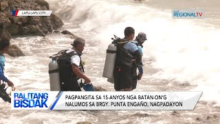 Balitang Bisdak Search and rescue operations sa nalumos nga batanon nagpadayon [upl. by Stephine972]