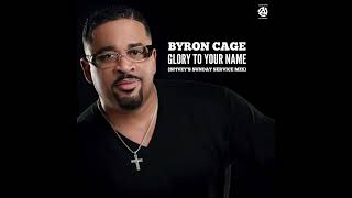 Byron Cage quotGlory to Your Namequot Spiveys Sunday Service Mix [upl. by Wolfgram]