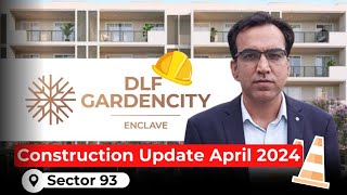 DLF Garden City enclave 93 Construction Update Apr24 Sector 93 New Gurgaon amp Dwarka Expressway [upl. by Nimzay226]