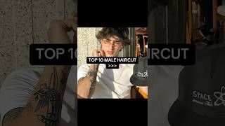 TOP 10 MALE HAIRCUT [upl. by Yorker202]