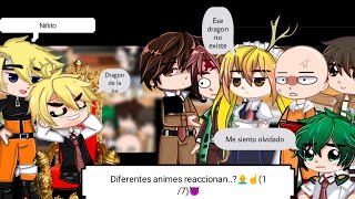 🧐Diferentes animes reaccionan a😈17🐖perdónen la inactividad 💞 [upl. by Poppas]