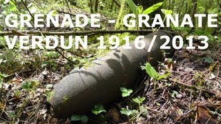 GranateGrenadeObusDud BattlefieldSchlachtfeld VERDUN Doppelhöhe Ornes 2013Les Jumelles dOrnes [upl. by Anerhs647]