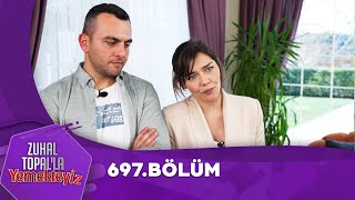 Zuhal Topalla Yemekteyiz 697 Bölüm Yemekteyiz [upl. by Grindlay]