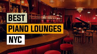 Best Piano Bars in New York City [upl. by Janek]