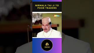 NIrmala Tai To Traders tradingstrategy intradaystrategy rakeshjhujhunwala haryanaelection2024 [upl. by Nort]