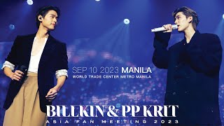 BILLKIN amp PP KRIT  ASIA FAN MEETING 2023 IN MANILA [upl. by Moshell]