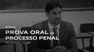 Proval Oral de Processo Penal  Delegado PCERJ [upl. by Gelya]