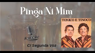 Pinga Ni Mim  karaokê c segunda voz original c letra  Tonico e Tinoco [upl. by Ahseat]