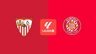 Sevilla FC vs Girona FC  Bundesliga 2425 at Estadio Ramon Sanchez Pizjuan Full Match 4K FC24 [upl. by Barnabas596]