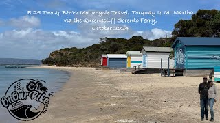 E25 TwoUp BMW Motorcycle Travel to Mount Martha October 2024 [upl. by Chantalle]