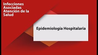 Epidemiología Hospitalaria  IAAS  2016 [upl. by Chloris385]