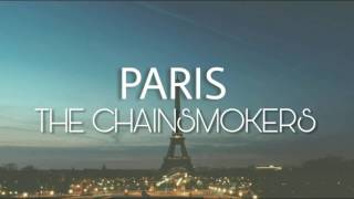 The Chainsmokers  Paris  Sub Español  Lyrics [upl. by Enyledam]