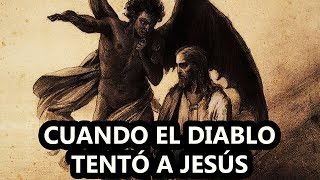 Cuando El Diablo Tentó A Jesús [upl. by Ocsirf]