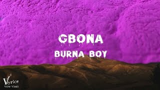 Burna Boy  Gbona Lyrics vow vibes release [upl. by Fevre]