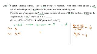 A sample initially contains only U238 isotope of uranium With time some of the U238 JeeAdvanced [upl. by Tsyhtema220]