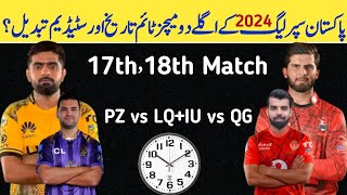 PSL 9 Next Matches Schedule 2024  Peshawar Zalmi vs Lahore Qalandar Match  Islamabad United vs QG [upl. by Arahset]