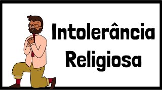 O que é Intolerância Religiosa  Intolerância Religiosa no Brasil  Resumo Animado [upl. by Akimit]