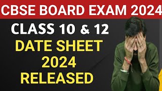 CBSE DATE SHEET 2024 RELEASED  CBSE BOARD EXAM 2024  CBSE Date Sheet Latest News [upl. by Anialam]