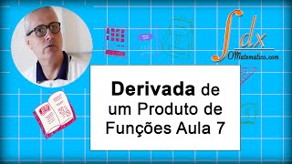 GRINGS  Derivada de um Produto de Funções  Aula 7 [upl. by Akinahc]