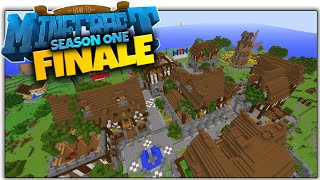 How To Minecraft  105  How To Minecraft Season One FINALE How To Minecraft SMP [upl. by Bibeau576]