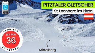 Pitztaler Gletscher Austria  ski run 36  Mittelberg from top to bottom [upl. by Otsuj540]