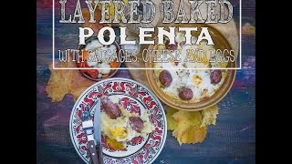 Baked polenta layered with cheese sausages and eggs a Romanian recipe  Gustomondo [upl. by Aiuqes885]