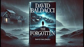 Thriller Audiobook  The Forgotten by David Baldacci  Full Story [upl. by Seiuqram]