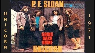 Unicorn  P F Sloan 1971 [upl. by Kingsley]