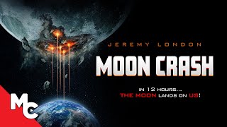 Moon Crash  Full Movie  SciFi Adventure  Jeremy London  EXCLUSIVE [upl. by Calendre]