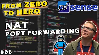 pfSense NAT Portfreigaben Port Forwarding einrichten  06  From ZERO to HERO [upl. by Thia480]