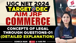 UGC NET Dec 2024 Commerce  Important Concepts of Legal Through Questions  Part01 Konica Mam [upl. by Hong877]