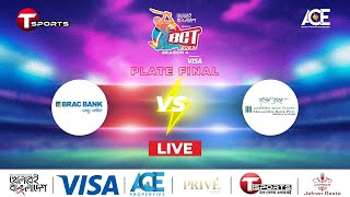 LIVE  BRAC Bank PLC vs Mercantile Bank PLC  Plate Final  BCT  T20 Cricket  ACE [upl. by Atiken]