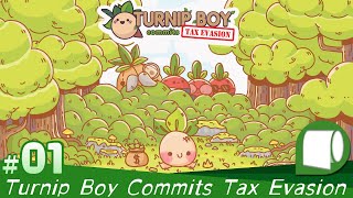 01【 Turnip Boy Commits Tax Evasion （日本語版）】野菜の国の脱税カブ少年 [upl. by Seidler]