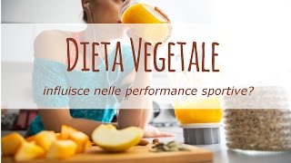 Una dieta vegetale influisce nelle performance sportive [upl. by Machos410]