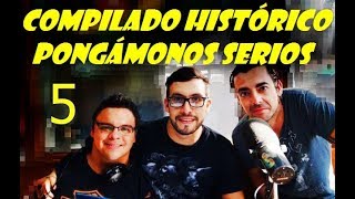 Pongámonos Serios Compilado Histórico 5 [upl. by Abramson]