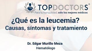 ¿Qué es la leucemia causas síntomas y tratamiento [upl. by Aisatana]