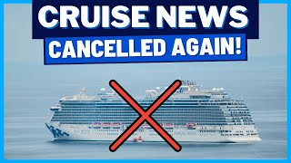 CRUISE NEWS Another Princess Cruises Cancelled NCL Closures Bees Takeover Carnival Cruise amp MORE [upl. by Mcgaw]