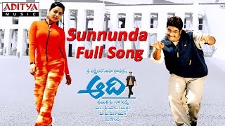 Sunnunda Full Song ll Aadi Movie ll JrNtr Keerthi Chawla [upl. by Jyoti154]