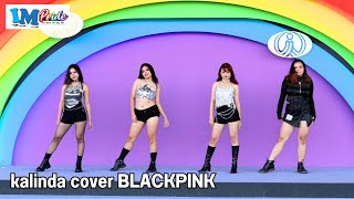 240615 kalinda cover BLACKPINK  Pink Venom  Kill This Love  IM Pride Cover Dance [upl. by Salohci900]