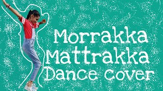 Morrakka Mattrakka  Dance Cover  Blue moon Dancer Jayanthi Saravanan [upl. by Nyltac]