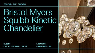 Bristol Myers Squibb Kinetic Chandelier [upl. by Clywd983]