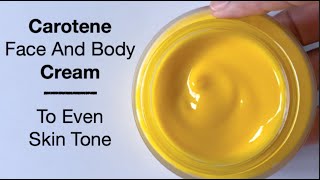 Carotene Brightening Face And Body Cream To Clear Dark Spots And Even Skin Tone [upl. by Aneerak365]