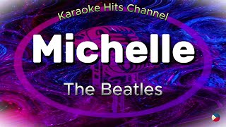 The Beatles  Michelle KARAOKE VERSION [upl. by Thayer722]