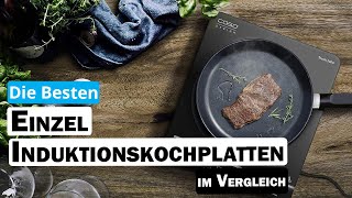 Besten Einzel Induktionskochplatten im Vergleich  Top 5 Einzel Induktionskochplatten Test [upl. by Ohnuj]