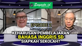 Prof Ali Saukah PhD Bahasa Inggris SD Gurunya AdaEps2 Suyantoid [upl. by Ahsia]