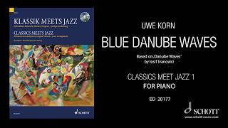 Blue Danube Waves by Uwe Korn from quotClassics Meet Jazz 1quot for piano [upl. by Vernen922]