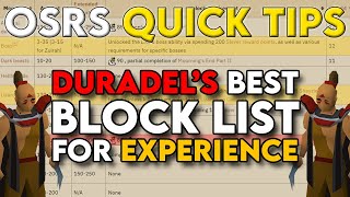 Duradels Best Block List for EXPERIENCE  OSRS Quick Tips in 3 Minutes or Less [upl. by Isiahi]